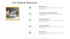 Our Goals And Objectives Company Profile Ppt Infographic Template Inspiration PDF Our Goals And Objectives Company Profile Ppt Infographic Template Inspiration PDF