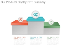 Our Products Display Ppt Summary Our Products Display Ppt Summary