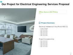 Our Project For Electrical Engineering Services Proposal Ppt Inspiration Styles PDF Our Project For Electrical Engineering Services Proposal Ppt Inspiration Styles PDF