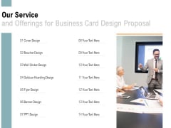 Our Service And Offerings For Business Card Design Proposal Ppt PowerPoint Presentation Pictures Maker Our Service And Offerings For Business Card Design Proposal Ppt PowerPoint Presentation Pictures Maker