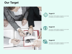 Our Target Arrow Goal Ppt PowerPoint Presentation Model Slides