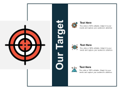 Our Target Icon Process Planning Ppt PowerPoint Presentation Slides Smartart