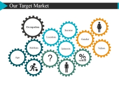 Our Target Market Template 2 Ppt PowerPoint Presentation Infographics Picture Our Target Market Template 2 Ppt PowerPoint Presentation Infographics Picture