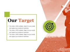 Our Target Ppt PowerPoint Presentation Layouts Samples