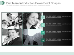 Our Team Introduction Powerpoint Shapes Our Team Introduction Powerpoint Shapes
