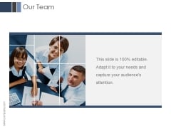 Our Team Ppt PowerPoint Presentation Inspiration