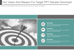 Our Vision And Mission For Target Ppt Sample Download Our Vision And Mission For Target Ppt Sample Download
