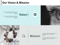 Our Vision And Mission Ppt PowerPoint Presentation Summary Inspiration