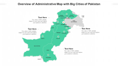 Overview Of Administrative Map With Big Cities Of Pakistan Ppt PowerPoint Presentation Gallery Brochure PDF Overview Of Administrative Map With Big Cities Of Pakistan Ppt PowerPoint Presentation Gallery Brochure PDF