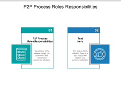 P2P Process Roles Responsibilities Ppt PowerPoint Presentation Show Influencers Cpb P2P Process Roles Responsibilities Ppt PowerPoint Presentation Show Influencers Cpb