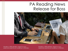 PA Reading News Release For Boss Ppt PowerPoint Presentation Styles Slides PDF PA Reading News Release For Boss Ppt PowerPoint Presentation Styles Slides PDF