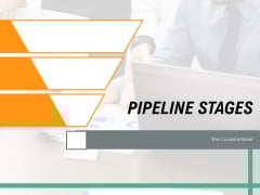 PIPELINE STAGES Performance Management Ppt PowerPoint Presentation Complete Deck PIPELINE STAGES Performance Management Ppt PowerPoint Presentation Complete Deck