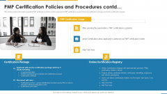 PMP Certification Criteria IT PMP Certification Policies And Procedures Contd Ppt Infographic Template Summary PDF PMP Certification Criteria IT PMP Certification Policies And Procedures Contd Ppt Infographic Template Summary PDF