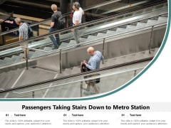 Passengers Taking Stairs Down To Metro Station Ppt PowerPoint Presentation File Layout PDF Passengers Taking Stairs Down To Metro Station Ppt PowerPoint Presentation File Layout PDF