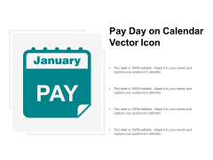 Pay Day On Calendar Vector Icon Ppt PowerPoint Presentation Portfolio Vector Pay Day On Calendar Vector Icon Ppt PowerPoint Presentation Portfolio Vector