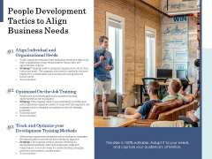 People Development Tactics To Align Business Needs Ppt PowerPoint Presentation Gallery Templates PDF People Development Tactics To Align Business Needs Ppt PowerPoint Presentation Gallery Templates PDF