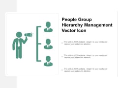 People Group Hierarchy Management Vector Icon Ppt PowerPoint Presentation Icon Gridlines People Group Hierarchy Management Vector Icon Ppt PowerPoint Presentation Icon Gridlines