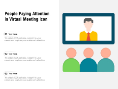 People Paying Attention In Virtual Meeting Icon Ppt PowerPoint Presentation Pictures Inspiration PDF People Paying Attention In Virtual Meeting Icon Ppt PowerPoint Presentation Pictures Inspiration PDF