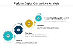 Perform Digital Competitive Analysis Ppt PowerPoint Presentation Professional Show Cpb Pdf Perform Digital Competitive Analysis Ppt PowerPoint Presentation Professional Show Cpb Pdf