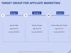 Performance Based Marketing Proposal Target Group For Affiliate Marketing Ppt Infographic Template Information PDF Performance Based Marketing Proposal Target Group For Affiliate Marketing Ppt Infographic Template Information PDF