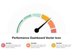 Performance Dashboard Vector Icon Ppt PowerPoint Presentation Styles Demonstration PDF Performance Dashboard Vector Icon Ppt PowerPoint Presentation Styles Demonstration PDF