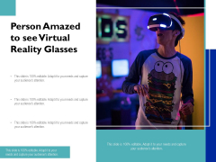 Person Amazed To See Virtual Reality Glasses Ppt PowerPoint Presentation File Show PDF Person Amazed To See Virtual Reality Glasses Ppt PowerPoint Presentation File Show PDF