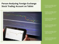 Person Analyzing Foreign Exchange Stock Trading Account On Tablet Ppt PowerPoint Presentation File Gallery PDF Person Analyzing Foreign Exchange Stock Trading Account On Tablet Ppt PowerPoint Presentation File Gallery PDF