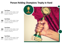 Person Holding Champions Trophy In Hand Ppt PowerPoint Presentation Outline Template PDF Person Holding Champions Trophy In Hand Ppt PowerPoint Presentation Outline Template PDF