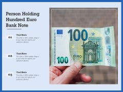 Person Holding Hundred Euro Bank Note Ppt PowerPoint Presentation Icon Guidelines PDF Person Holding Hundred Euro Bank Note Ppt PowerPoint Presentation Icon Guidelines PDF