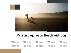 Person Jogging On Beach With Dog Ppt PowerPoint Presentation Layouts Objects PDF