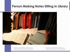 Person Making Notes Sitting In Library Ppt PowerPoint Presentation Icon Layouts PDF Person Making Notes Sitting In Library Ppt PowerPoint Presentation Icon Layouts PDF