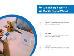Person Making Payment Via Mobile Digital Wallet Ppt PowerPoint Presentation Gallery Infographic Template PDF Person Making Payment Via Mobile Digital Wallet Ppt PowerPoint Presentation Gallery Infographic Template PDF