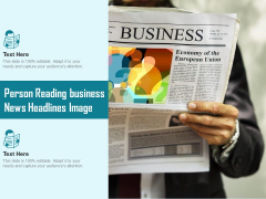 Person Reading Business News Headlines Image Ppt PowerPoint Presentation Layouts Example Topics PDF Person Reading Business News Headlines Image Ppt PowerPoint Presentation Layouts Example Topics PDF
