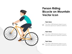 Person Riding Bicycle On Mountain Vector Icon Ppt PowerPoint Presentation Outline Visual Aids PDF Person Riding Bicycle On Mountain Vector Icon Ppt PowerPoint Presentation Outline Visual Aids PDF