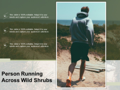 Person Running Across Wild Shrubs Ppt PowerPoint Presentation File Mockup PDF Person Running Across Wild Shrubs Ppt PowerPoint Presentation File Mockup PDF