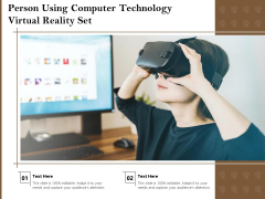 Person Using Computer Technology Virtual Reality Set Ppt PowerPoint Presentation File Icons PDF Person Using Computer Technology Virtual Reality Set Ppt PowerPoint Presentation File Icons PDF