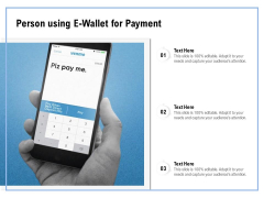 Person Using E Wallet For Payment Ppt PowerPoint Presentation Gallery Portfolio PDF Person Using E Wallet For Payment Ppt PowerPoint Presentation Gallery Portfolio PDF