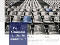 Picture Chairs For Sitting In Auditorium Ppt PowerPoint Presentation Infographics Layout Ideas PDF