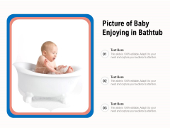 Picture Of Baby Enjoying In Bathtub Ppt PowerPoint Presentation File Format Ideas PDF Picture Of Baby Enjoying In Bathtub Ppt PowerPoint Presentation File Format Ideas PDF