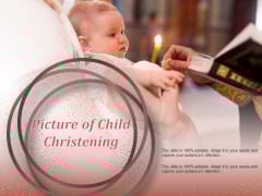Picture Of Child Christening Ppt PowerPoint Presentation Infographics Background Image Picture Of Child Christening Ppt PowerPoint Presentation Infographics Background Image
