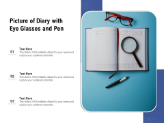 Picture Of Diary With Eye Glasses And Pen Ppt PowerPoint Presentation Gallery Template PDF Picture Of Diary With Eye Glasses And Pen Ppt PowerPoint Presentation Gallery Template PDF
