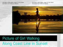 Picture Of Girl Walking Along Coast Line In Sunset Ppt PowerPoint Presentation Icon Professional PDF Picture Of Girl Walking Along Coast Line In Sunset Ppt PowerPoint Presentation Icon Professional PDF