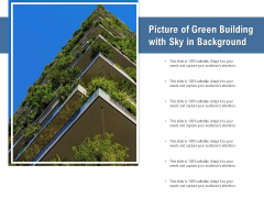 Picture Of Green Building With Sky In Background Ppt PowerPoint Presentation Layouts Grid PDF Picture Of Green Building With Sky In Background Ppt PowerPoint Presentation Layouts Grid PDF