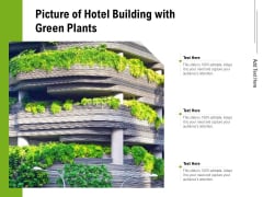 Picture Of Hotel Building With Green Plants Ppt PowerPoint Presentation Icon Templates PDF Picture Of Hotel Building With Green Plants Ppt PowerPoint Presentation Icon Templates PDF