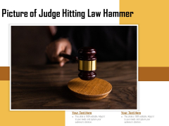 Picture Of Judge Hitting Law Hammer Ppt PowerPoint Presentation Infographic Template Model PDF Picture Of Judge Hitting Law Hammer Ppt PowerPoint Presentation Infographic Template Model PDF