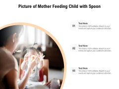 Picture Of Mother Feeding Child With Spoon Ppt PowerPoint Presentation File Slides PDF Picture Of Mother Feeding Child With Spoon Ppt PowerPoint Presentation File Slides PDF