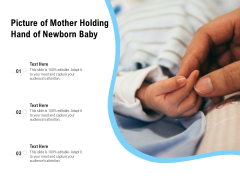 Picture Of Mother Holding Hand Of Newborn Baby Ppt PowerPoint Presentation File Slide PDF Picture Of Mother Holding Hand Of Newborn Baby Ppt PowerPoint Presentation File Slide PDF