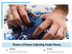 Picture Of Person Collecting Puzzle Pieces Ppt PowerPoint Presentation Styles Slides PDF Picture Of Person Collecting Puzzle Pieces Ppt PowerPoint Presentation Styles Slides PDF