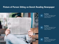 Picture Of Person Sitting On Bench Reading Newspaper Ppt PowerPoint Presentation Icon Inspiration PDF Picture Of Person Sitting On Bench Reading Newspaper Ppt PowerPoint Presentation Icon Inspiration PDF