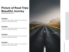 Picture Of Road Trips Beautiful Journey Ppt PowerPoint Presentation Slides Grid Picture Of Road Trips Beautiful Journey Ppt PowerPoint Presentation Slides Grid